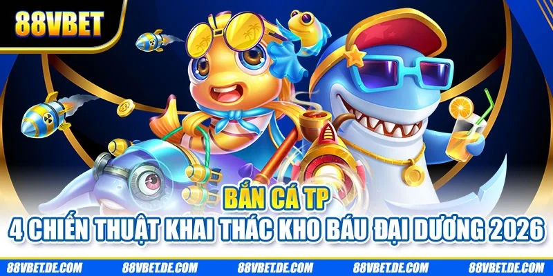 Bắn cá TP